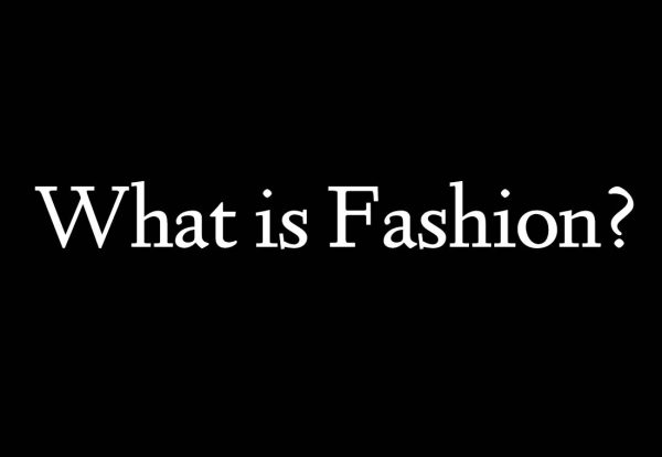 what-is-fashion